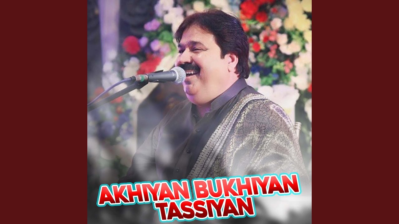 Akhiyan Bukhiyan Tassiyan