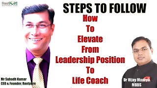 How An Individual Can Elevate From Leadership Position To Life Coach II