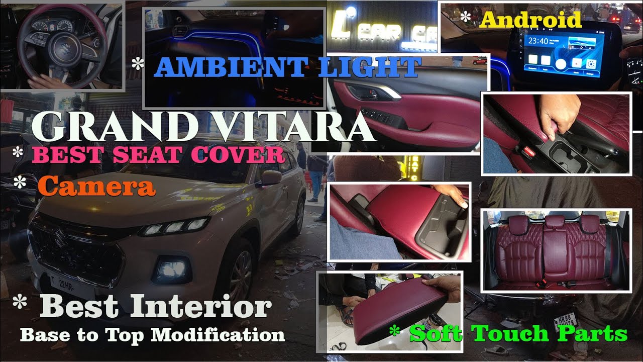 Grand Vitara base to top modification seat cover ambient lights soft