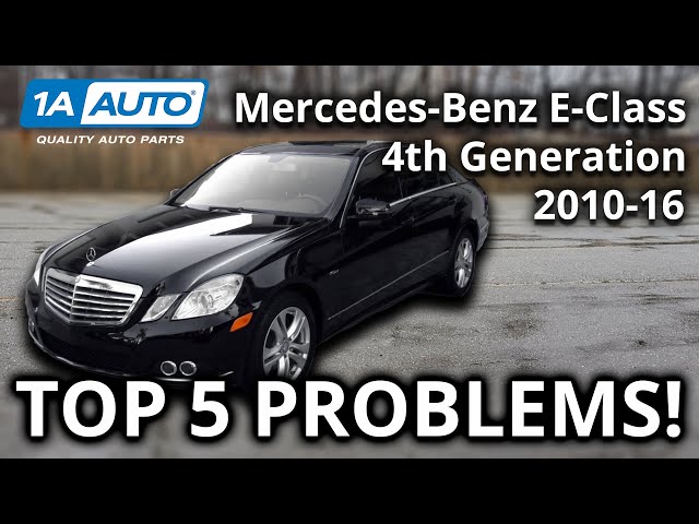 Top 5 Problems Mercedes Benz E Class Sedan 4th Gen 2010-16 W212
