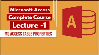 Ms Access Lecture - 1 | Create table in access 2016