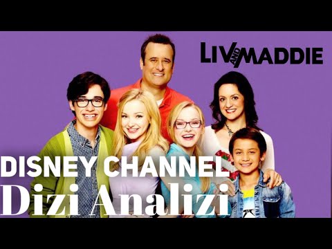 Disney Channel Dizi Analizi | Liv ve Maddie / Liv and Maddie