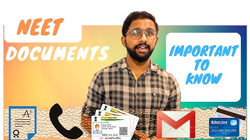Documents You Need To Keep Ready for NEET 2019 Application form