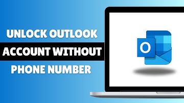 How To Unlock Outlook Account Without Phone Number (2025) - Simple Tutorial