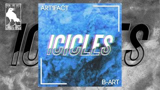 Art1fact - Icicles (feat. B-Art)