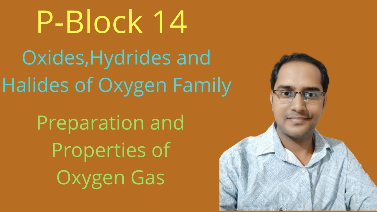 Lecture 14 oxides hydrides and halides of oxygen family preparation