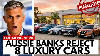 8 PREMIUM Used Cars Australian Banks Now Refuse To Finance