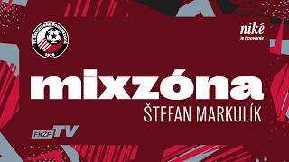 MIXZÓNA ║ Slovnaft Cup | Štefan Markulík | FK Podbrezová - MŠK Žilina 1:1