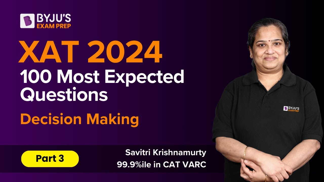 XAT 2024 | 100 Most Expected Questions Decision Making | Part 4 | # ...