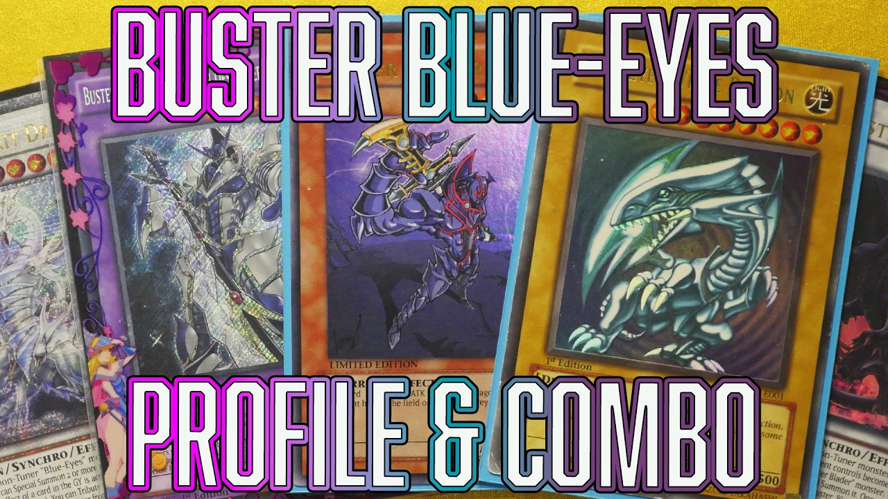 Yu-Gi-Oh! Buster Blader Blue Eyes Deck Profile Update & 1.5 Card combo!!!