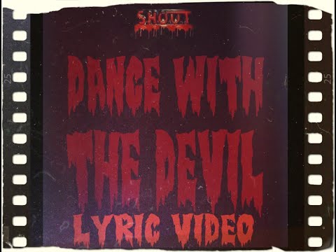 S.H.O.U.T - Dance With The Devil [Lyric Video] NEW SINGLE 2021