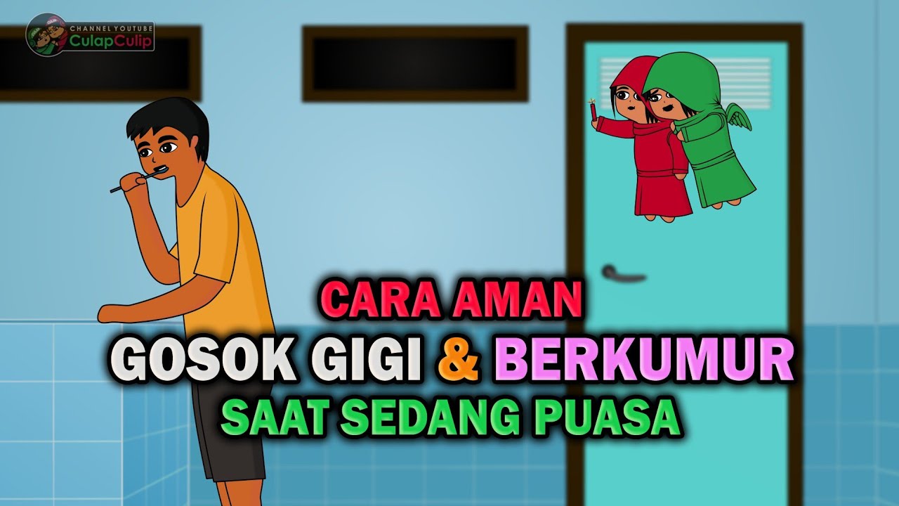 Bolehkah Kumur & Gosok Gigi Saat Puasa - Animasi Ramadhan