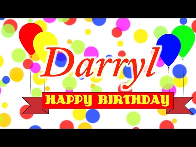 Happy Birthday Darryl Song