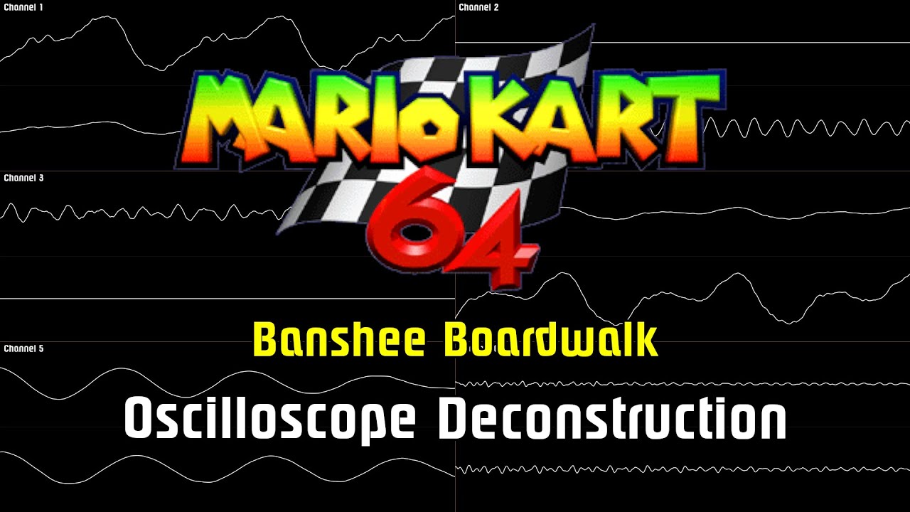 Mario Kart 64 - Banshee Boardwalk [Oscilloscope Deconstruction]
