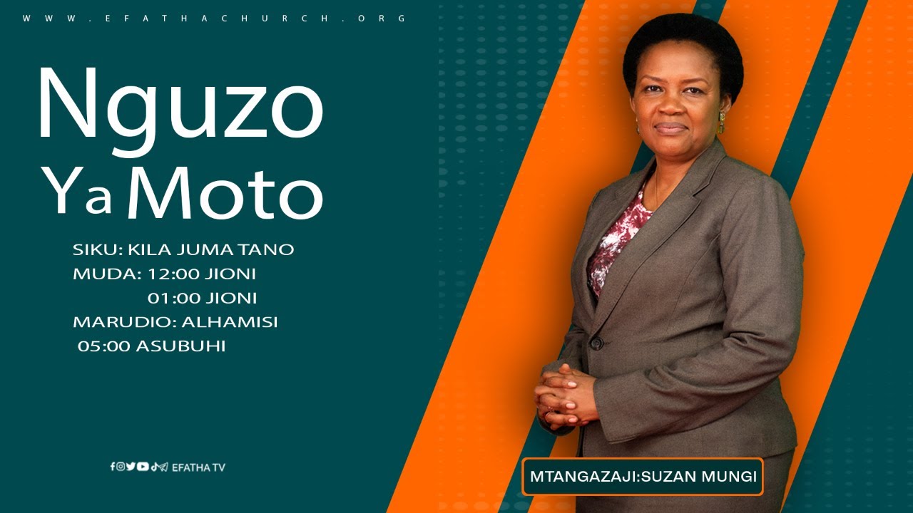 NGUZO YA MOTO EFATHA CHURCH MWENGE MAY 17TH, 2023 YouTube