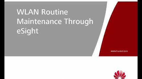 WLAN Routine Maintenance Through eSight