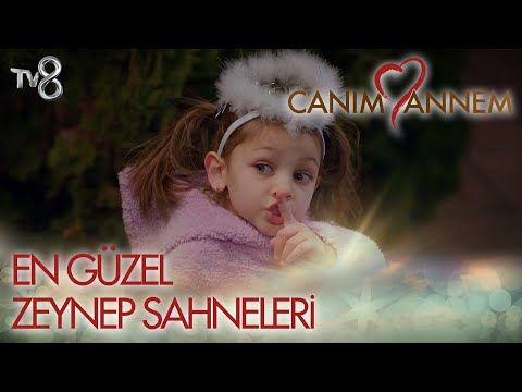 Canım Annem I EN GÜZEL ZEYNEP SAHNELERİ