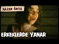 Nazan ncel  erkekler de yanar official