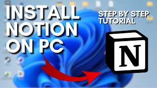 How to Download & Install Notion on PC (Windows 10/11) – Easy Step-by-Step Guide 2026