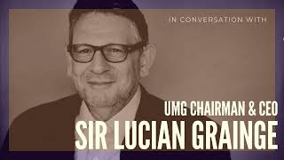 Keynote 1-on-1 Discussion with Sir Lucian Grainge