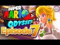 Fighting Bowser, Already?! - Super Mario Odyssey - Episode 7