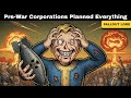 Pre-War Corporations Planned EVERYTHING - Fallout's Darkest Secret