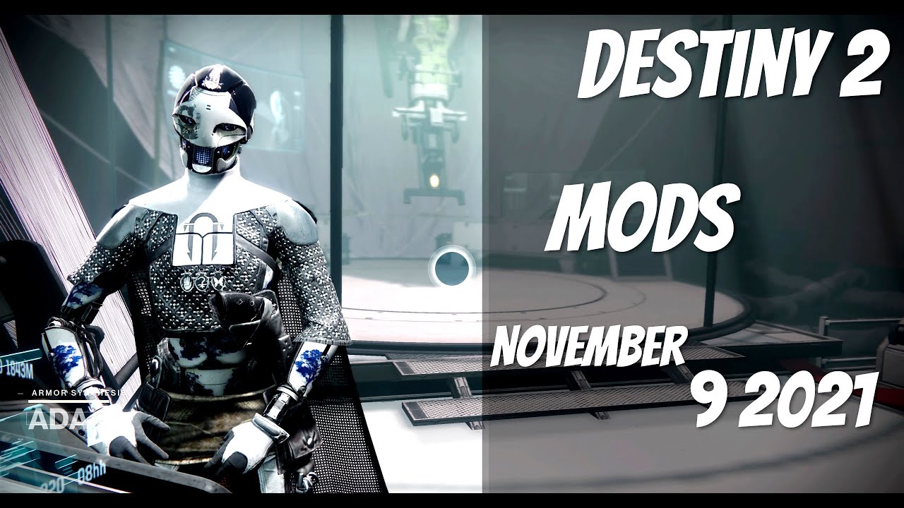 Destiny 2 Ada-1 Mods (November 9 2021) - YouTube