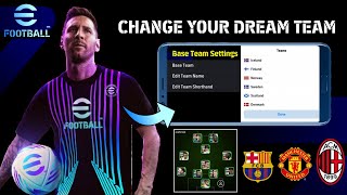 How To Change Your Dream Team In Efootball 2024 | Change Formation Dream Team In In eFootball 2024