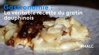 Gastronomie : la véritable recette du gratin dauphinois