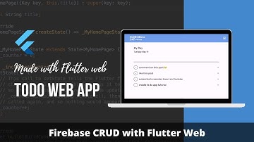 Build ToDo Web App Made with Flutter & Firebase Firestore Part 3  | Firebase CRUD with Flutter Web