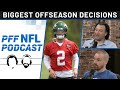 PFF NFL Podcast: Biggest Addition for Every NFL Team | PFF