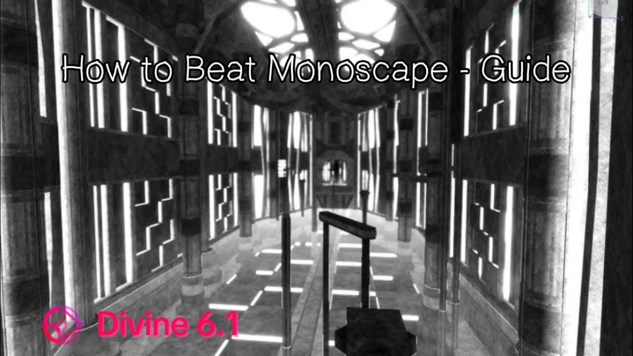 How To Beat Monoscape: Guide! || 6.1 Divine || TRIA.OS - YouTube