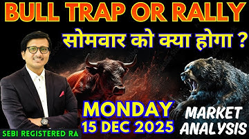 Nifty Prediction & Sensex Analysis for Tomorrow MONDAY 15 DEC 2025 | Nifty 50 Bank Nifty Tomorrow
