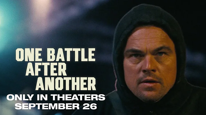 One Battle After Another | "Coming After Us"