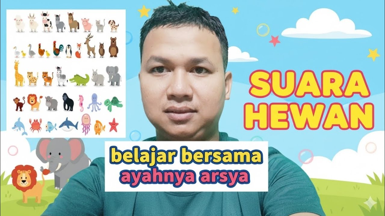 TEBAK-TEBAKAN SUARA HEWAN! Uji Kepintaran Anak Bareng Ayah Arsya! (Pasti Seru)