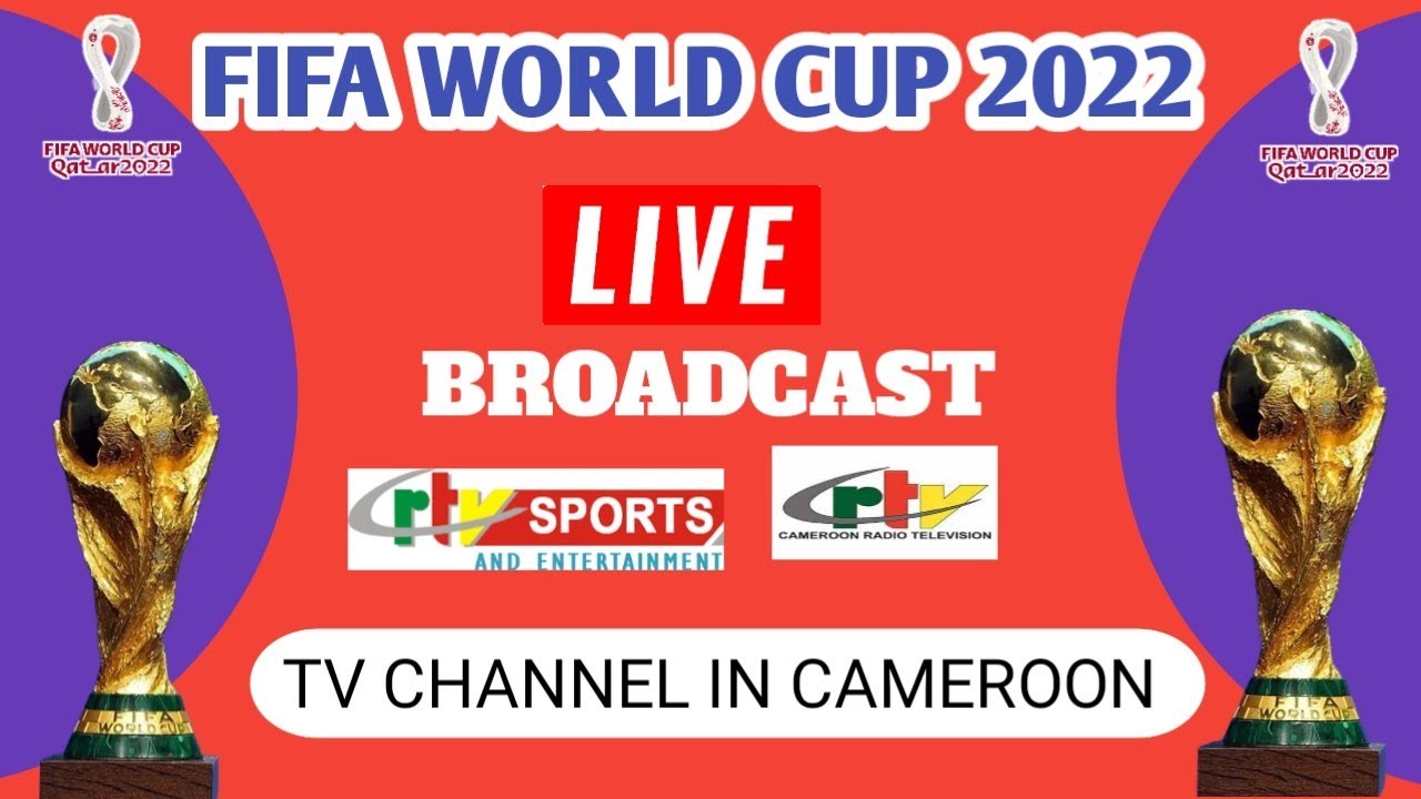 New World Sports and CRTV live broadcast FIFA world cup 2022 in Cameroon