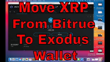How To Move XRP from Bitrue to Exodus Wallet