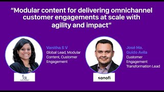 Modular content for delivering omnichannel customer engagements at scale with agility and impact