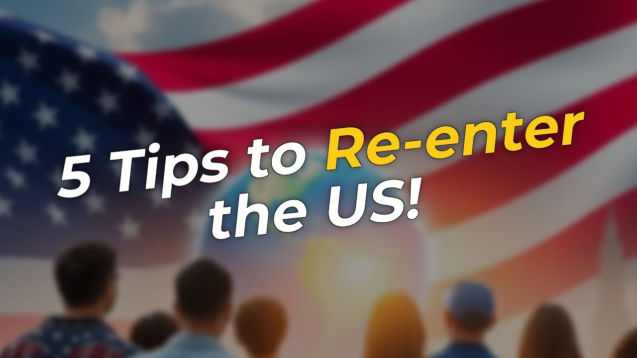 5 Essential Tips for Green Card Holders to 🚀 Re-enter the US!