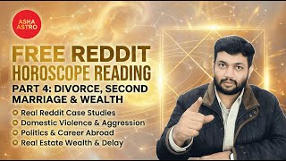 Free Reddit Horoscope Reading #4 | Live Case Studies | Real Estate Business & Foreign Settlement