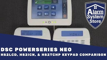 DSC PowerSeries NEO Keypad Comparison - Which one should you choose?