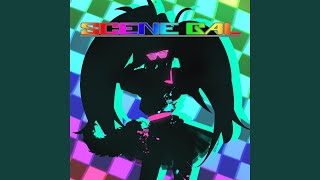 SCENE GAL