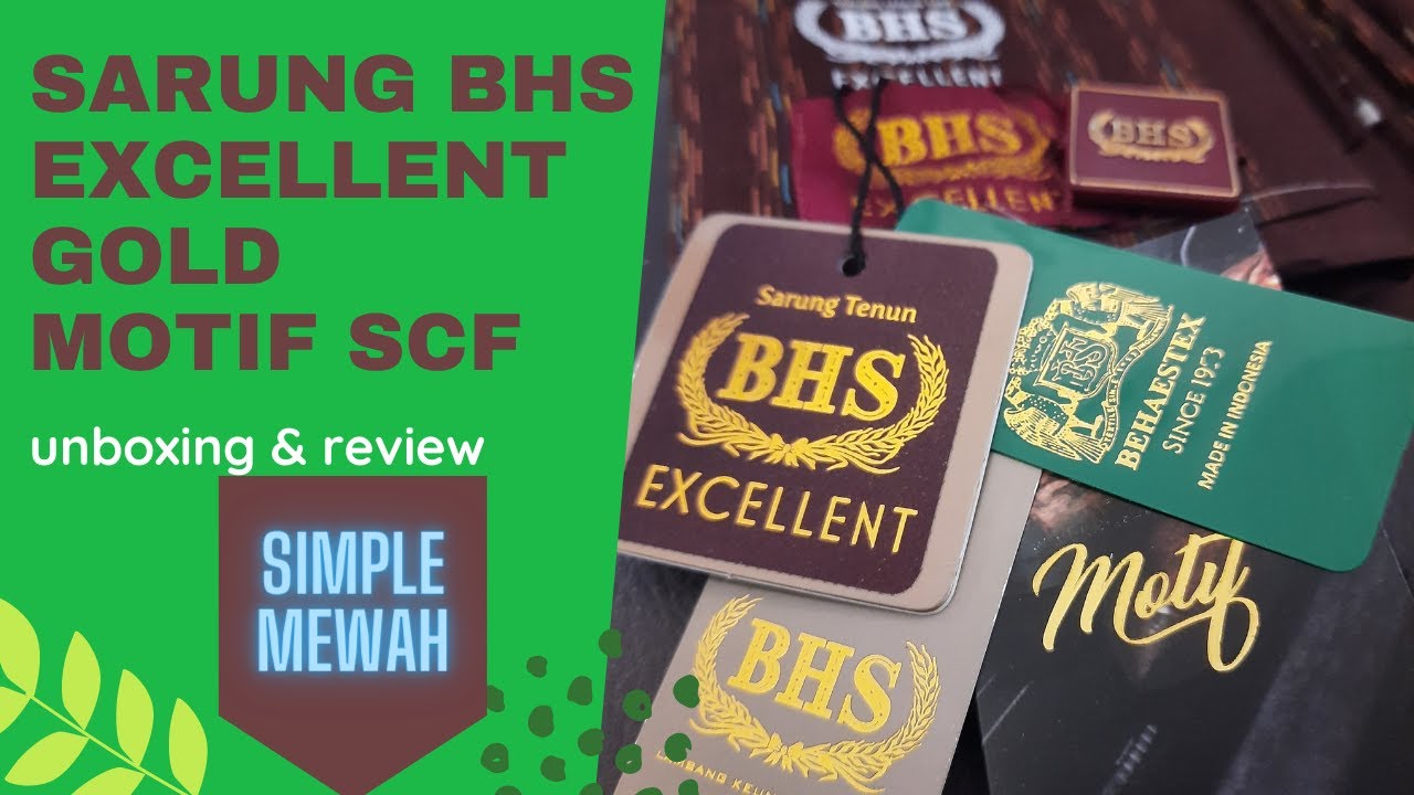 Unboxing & review Sarung BHS Excellent Gold Motif SCF Cocok untuk Lebaran
