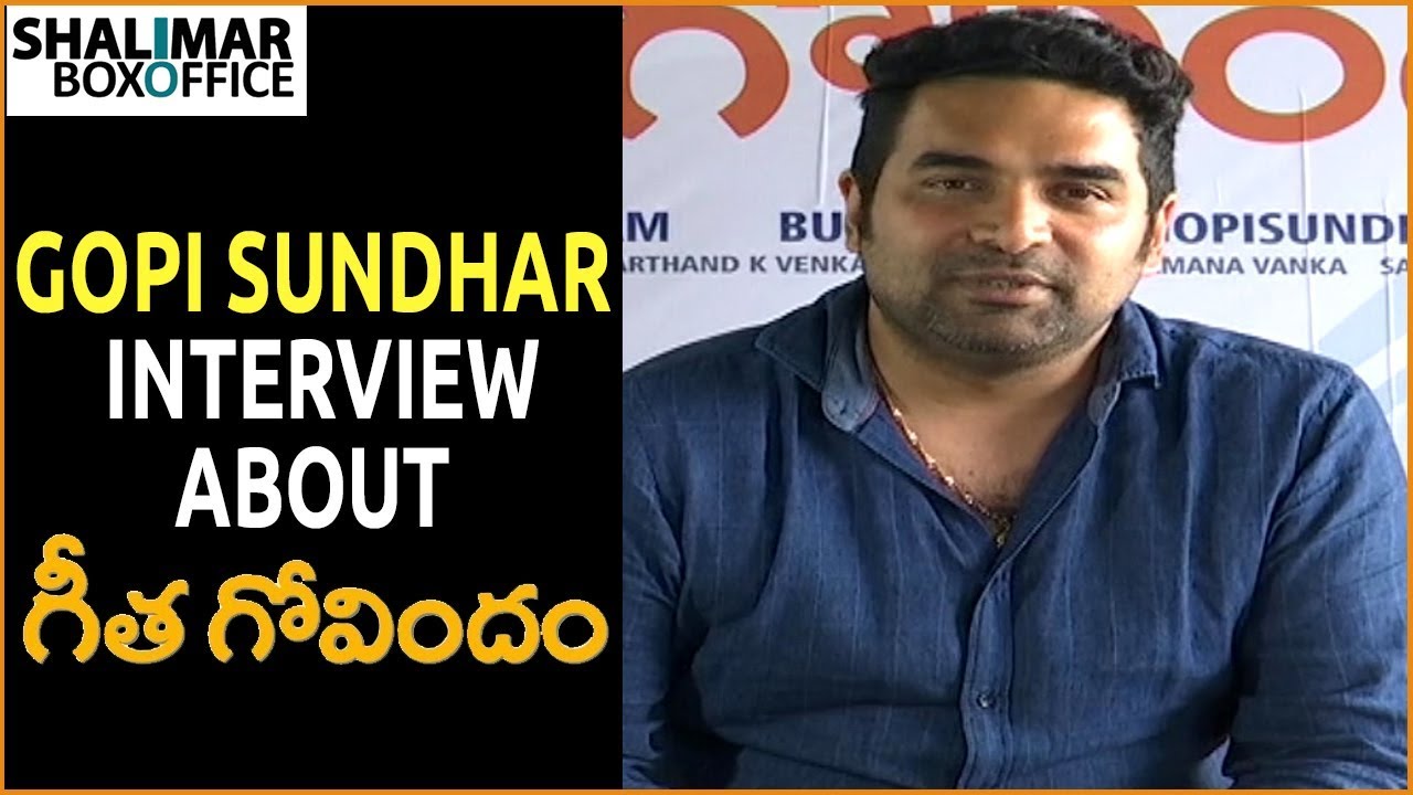 Gopi Sundar Interview About Geetha Govindam Movie | Vijay Devarakonda,Rashmika Mandanna