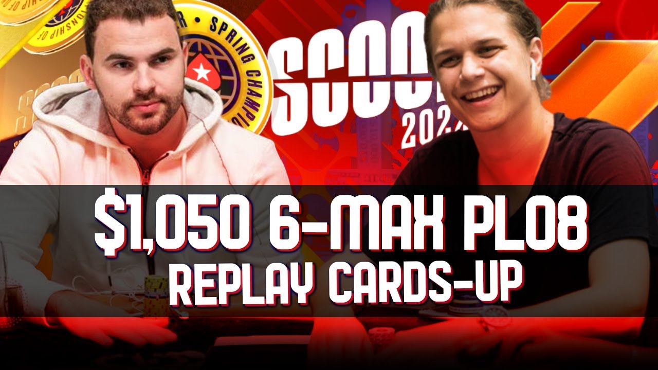 SCOOP 2022 36-H $1,050 Lena900 | WhatIfGod | Internett93o PLO8 6-MAX Replay CARDS-UP $125k Gtd