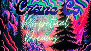CRANE CO - Perpetual Dreams