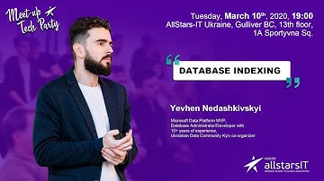 Tech Meetup - “Database indexing” | AllStarsIT