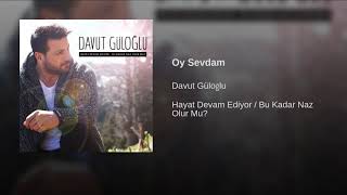 Davut Güloğlu - Oy Sevdam Resimi