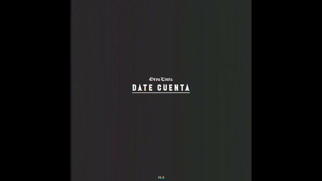 Watch Otratinta - Date Cuenta (Prod. A.L.K) on YouTube Watch Otratinta - Date Cuenta (Prod. A.L.K) on YouTube