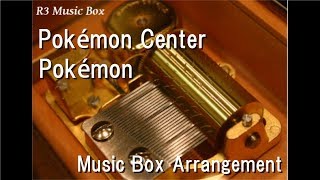 Pokémon Center/Pokémon [Music Box] screenshot 4
